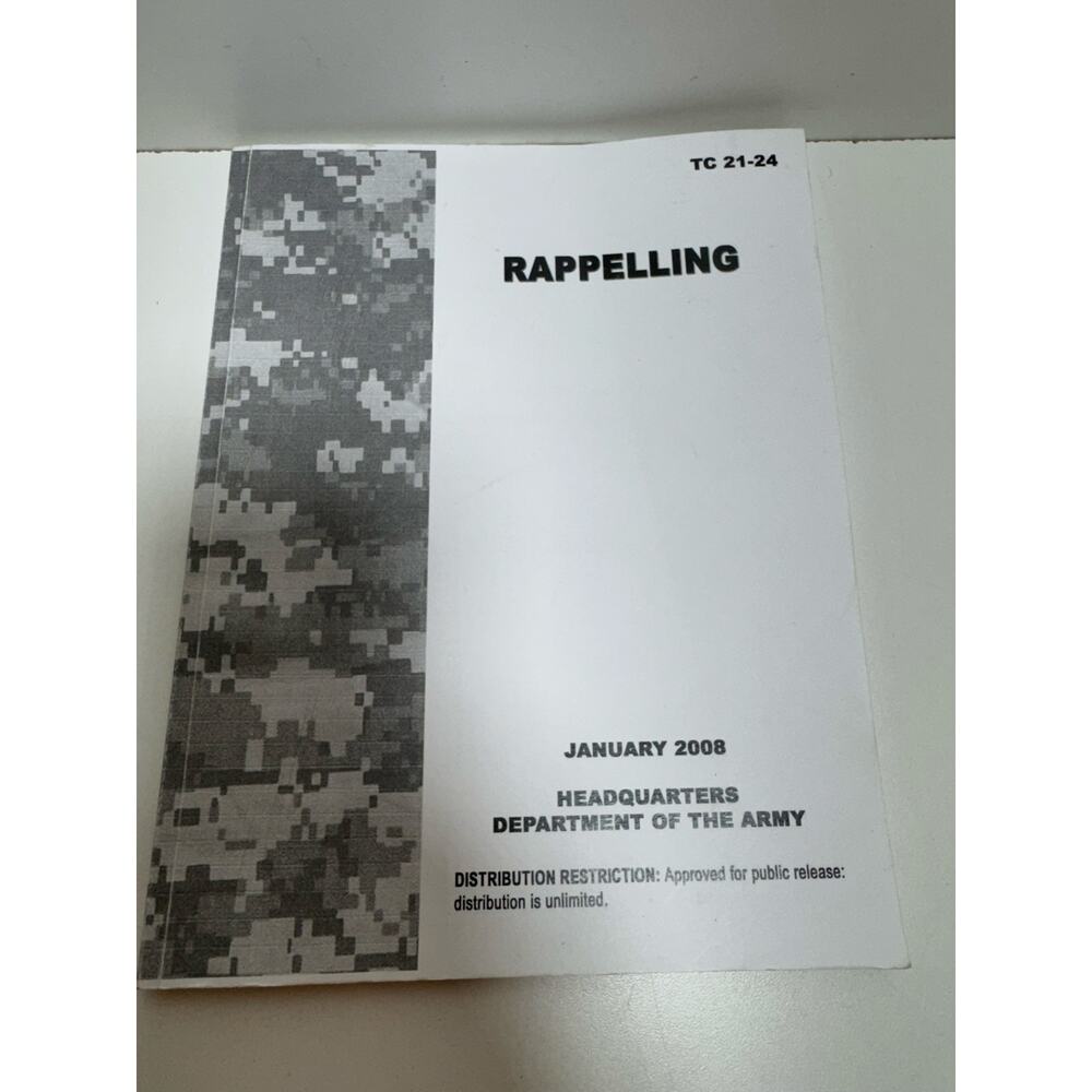 Training Circular TC 21-24 Rappelling January 2008 US Army Military Paperback